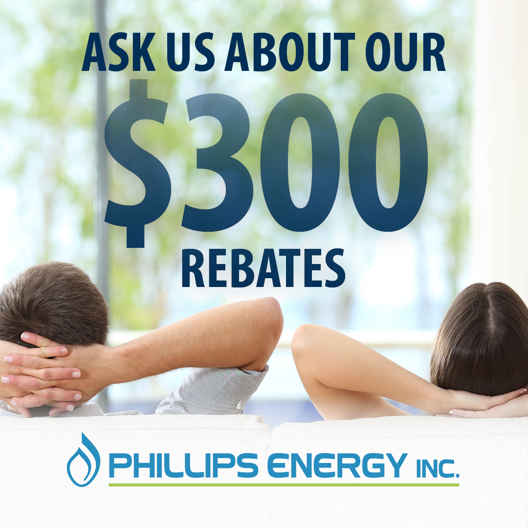 Phillips Energy Rest Easy 2019 Propane Rebates Are HERE 