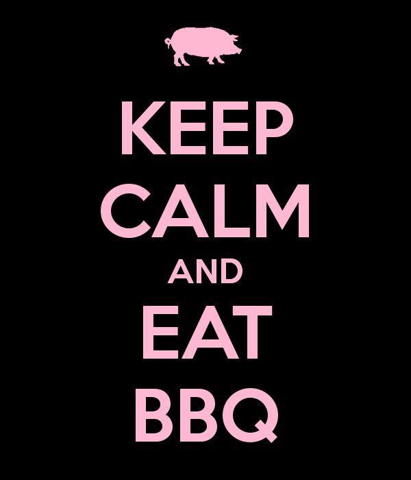 Keep Calm and Eat BBQ.jpg